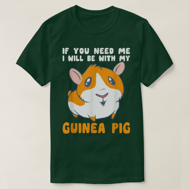 Camiseta Necesito Que Esté Con Mis Cerdos De Guinea (Diseño del anverso)