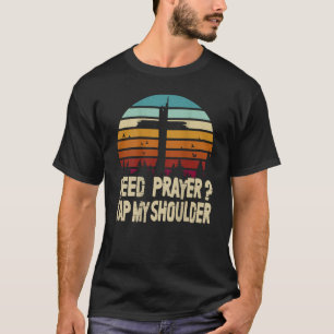 Camiseta Necesito Que La Oración Toca Mi Hombro Jesús Vinta