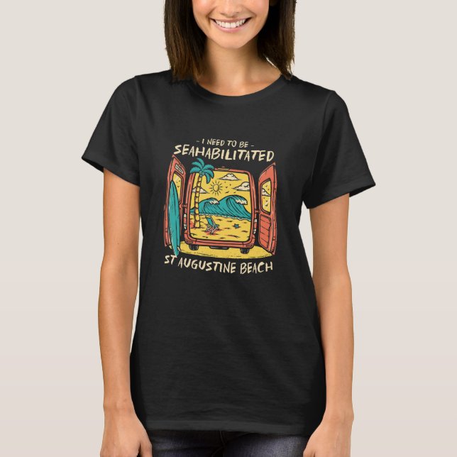 Camiseta Necesito Ser Seahabilitado St Augustine Beach Sum (Anverso)