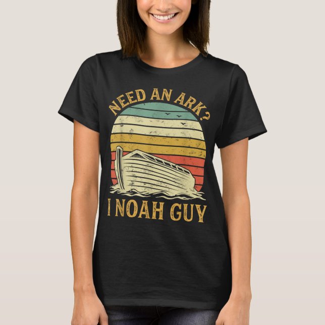 Camiseta Necesito Un Arca I Noah Guy Humor Gracioso Christi (Anverso)