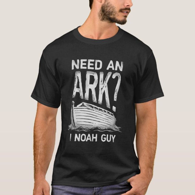 Camiseta Necesito un Arca, Noah Guy Funny Mujeres Cristiana (Anverso)