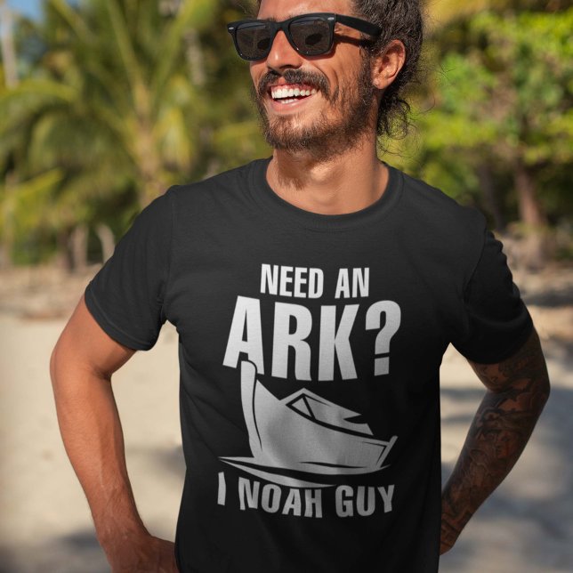 Camiseta Necesito Un Arca Que Noah Guy (Need An Ark I Noah Guy Shirt)