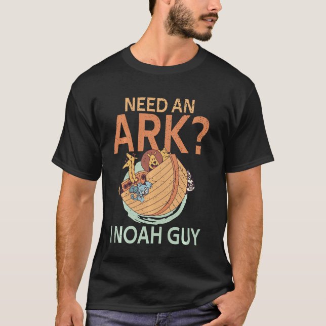 Camiseta Necesito Un Arca Que Noah Guy Christian Pun Humor  (Anverso)
