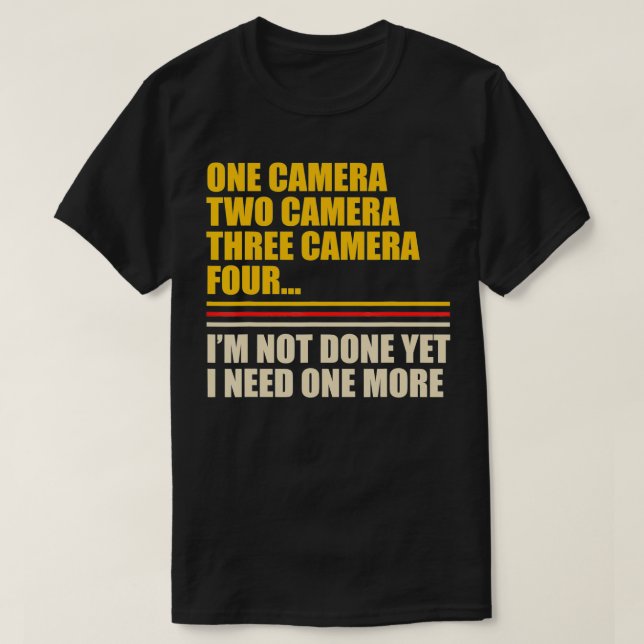 Camiseta Necesito Un Fotógrafo Famoso De Cámara Más Ph (Diseño del anverso)