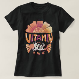 Camiseta Necesito un mar de vitaminas: Escape de la puesta 