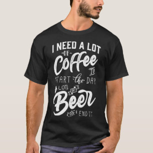 Camiseta Necesito un montón de café para empezar el día