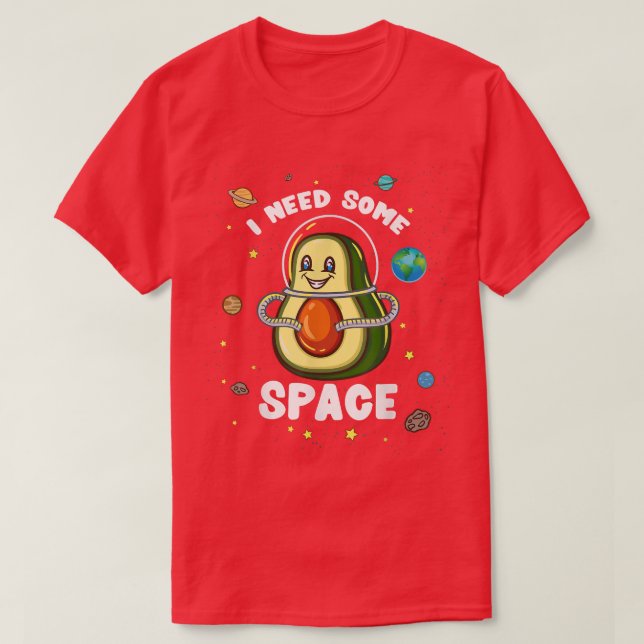 Camiseta Necesito Un Poco De Espacio Funny Astronauta Aguac (Diseño del anverso)