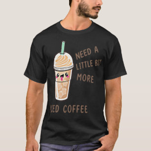 Camiseta Necesito Un Poco Más De Helado Helado Cajero De Ca