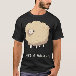 Camiseta ¡Necesito Un Recorte De Pelo! Ovejas sobrepasadas