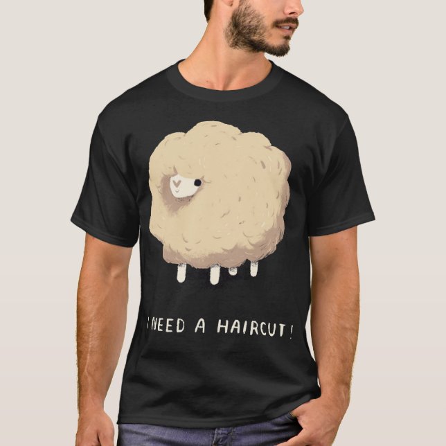 Camiseta ¡Necesito Un Recorte De Pelo! Ovejas sobrepasadas (Anverso)