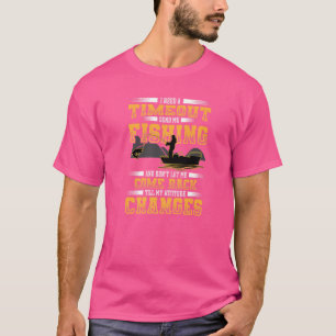 Camiseta Necesito un tiempo de espera, envíame a pescar Pe