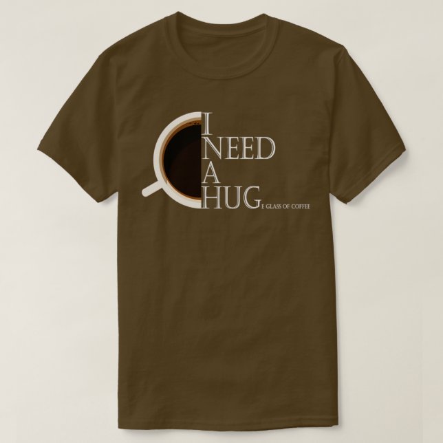 Camiseta necesito un vaso enorme de café (Diseño del anverso)