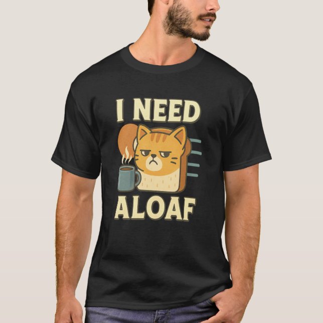 Camiseta Necesito una hogaza - Cat Coffee (Anverso)