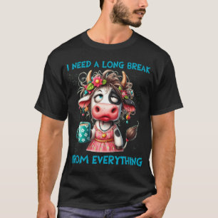 Camiseta Necesito Una Larga Pausa De Toda La Flor Funeraria