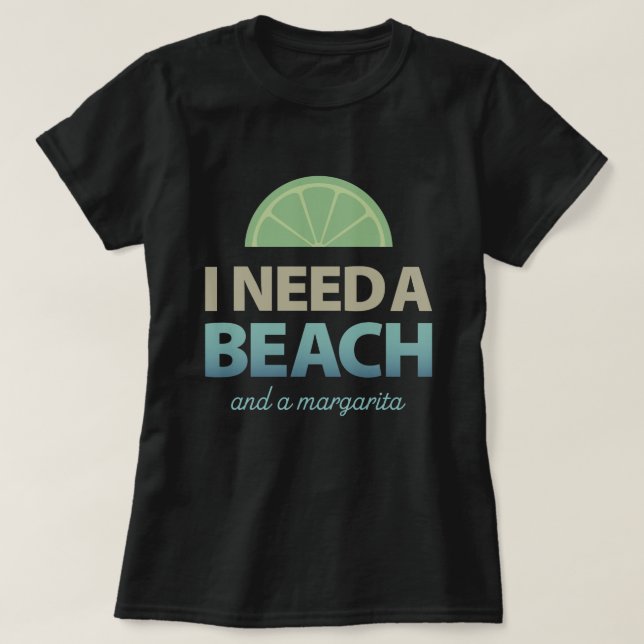 Camiseta Necesito una playa - y una margarita (Diseño del anverso)