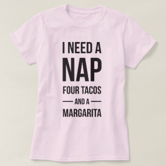 Camiseta Necesito una siesta y un Tacos
