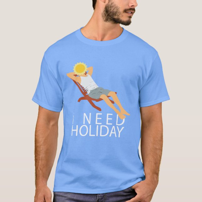 Camiseta Necesito vacaciones (Anverso)