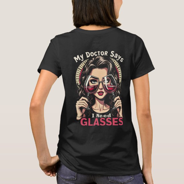 Camiseta Necesito Vino De Gafas, Regalo Por Su Lado Trasero (Reverso)