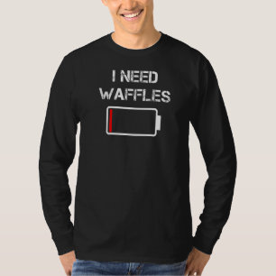 Camiseta Necesito Waffles Pancakes Desayuno Brunch Waffles