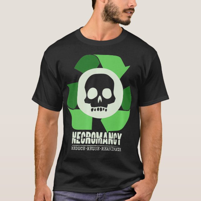 Camiseta Necromancy Reduce Reuse Reanimate RPG D20 Role Pla (Anverso)