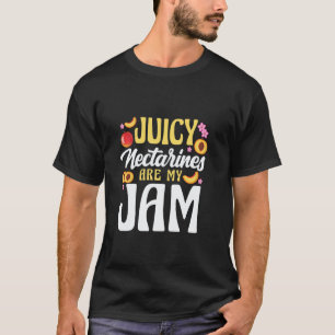 Camiseta Nectarinas Jugosas Son Mi Mermelada Dietista Vegan