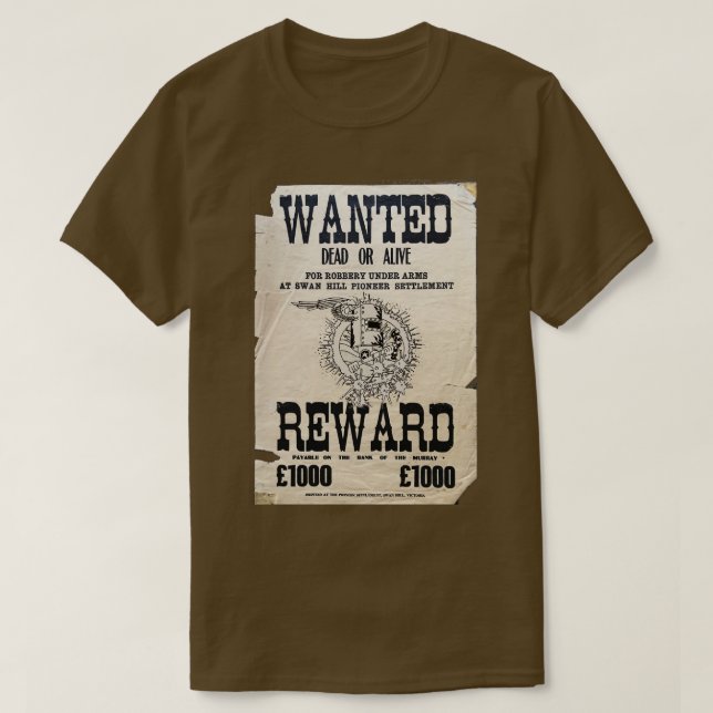 Camiseta Ned Kelly Quería Un Poster Muerto O Vivo (Diseño del anverso)