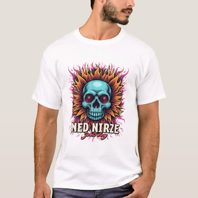 Camiseta "Ned Nirze Jebisday" - Fiery Skull Rock & Roll Art (Anverso)