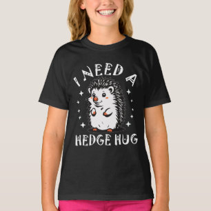 Camiseta Need Hedge Hug