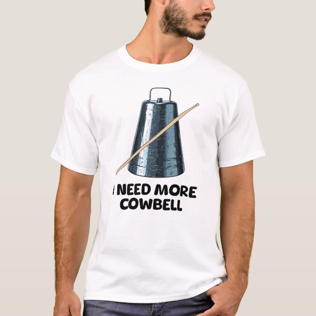 Camiseta Need More Cowbell (Anverso)