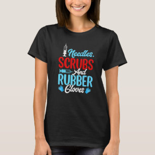 Camiseta Needles Glove Phlebotomist Enfermeras Técnicas Muj