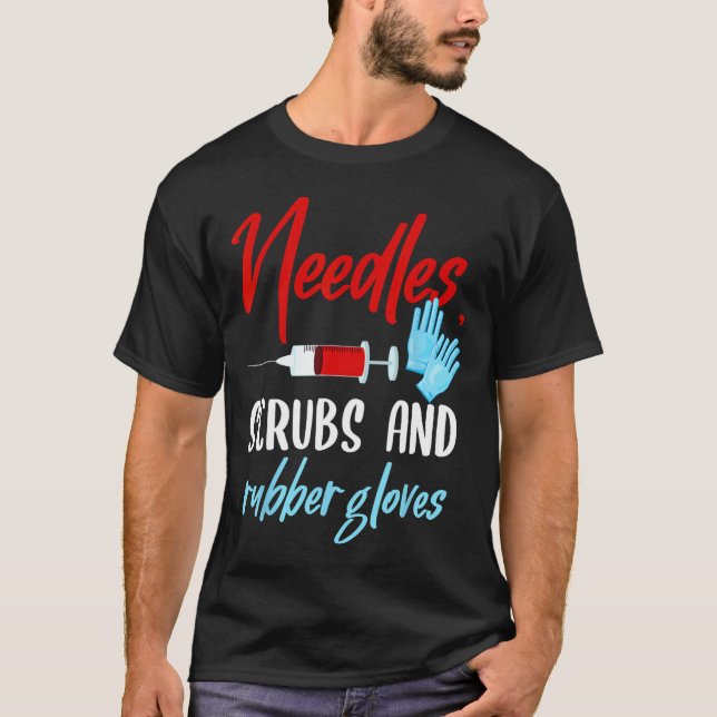 Camiseta Needles Scrubs Glove Phlebotomy Tech (Anverso)