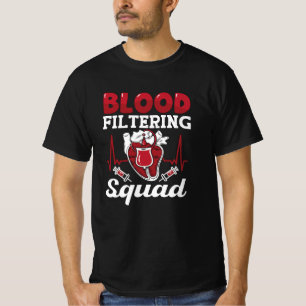 Camiseta Nefrología del Escuadrón de Filtrado de Sangre de 