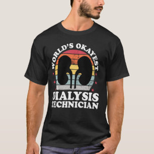 Camiseta Nefrología divertida de un técnico de diálisis del