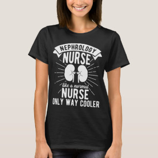 Camiseta Nefrología Enfermera Diálisis Enfermería RN
