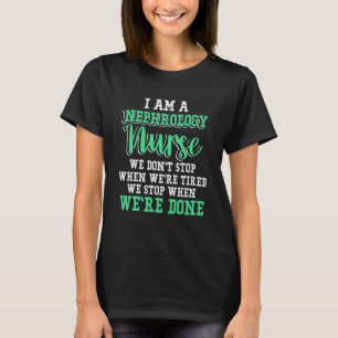 Camiseta Nefrología Enfermera Parada Enfermería de diálisis