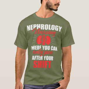 Camiseta Nefrología Enfermería Pee Después De La Enfermería
