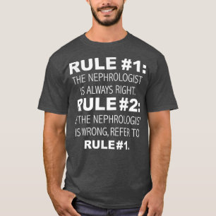 Camiseta Nefrologista Siempre Tiene Razón, Nep, Funny En La