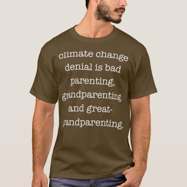 Camiseta Negación contra el cambio climático es divertida (Anverso)