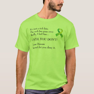 Camiseta ¡Negación de la enfermedad de Lyme!