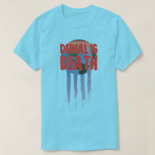 Camiseta Negación del Cambio Climático es Muerte