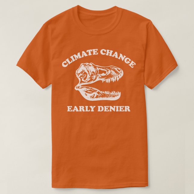 Camiseta Negación temprana del cambio climático (Diseño del anverso)