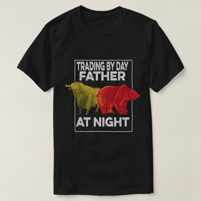 Camiseta Negociación Por Día Padre En El Mercado De Valores (Diseño del anverso)
