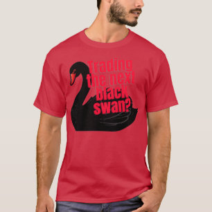 Camiseta Negociando con el próximo cisne negro