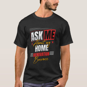 Camiseta Negocio de Renovación de Hogares