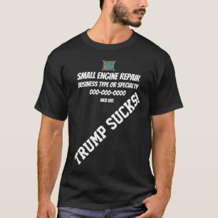 Camiseta Negocio de reparación de motores pequeños de Trump