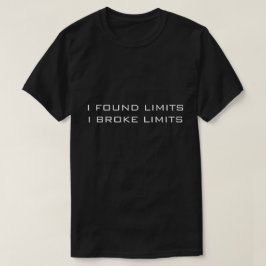 CAMISETA NEGRA ENCONTRÉ LÍMITES DE ROMPER LÍMITES