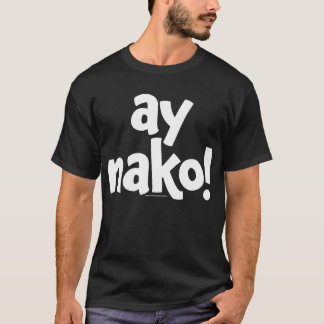 Camiseta negra ORIGINAL de Ay Nako
