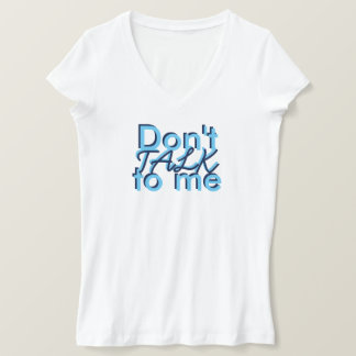 Camiseta Negrita Azul Negro No me hables