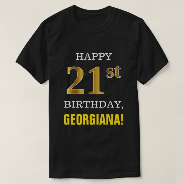 Camiseta Negrita, negro, oro falso 21 cumpleaños con camise (Diseño del anverso)