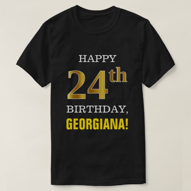 Camiseta Negrita, negro, oro falso 24 cumpleaños con camise (Diseño del anverso)